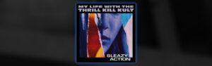 My Life with the Thrill Kill Kult Album Cover Article Header